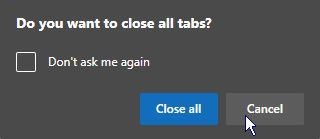Do you want to close all tabs